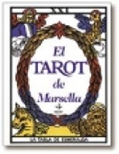 El Tarot de Marsella: (Libro) (4ª Ed. )
