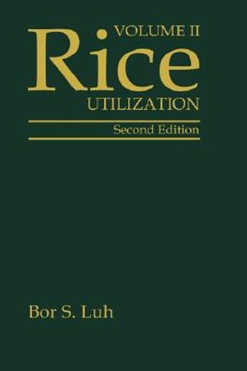 rice,utilization