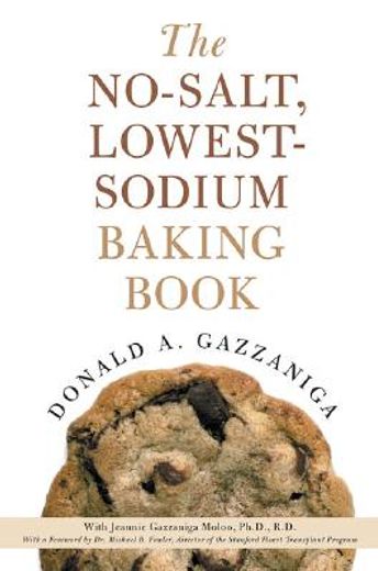 the no-salt, lowest-sodium baking book (en Inglés)