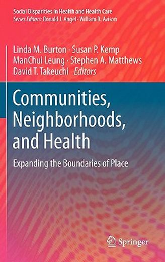 communities, neighborhoods, and health,expanding the boundaries of place