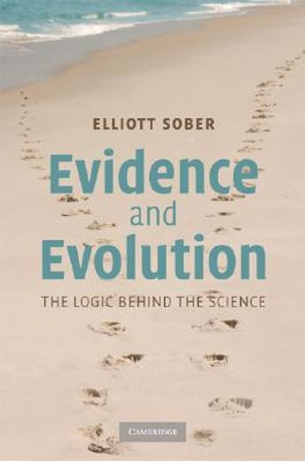 evidence and evolution,the logic behind the science (en Inglés)
