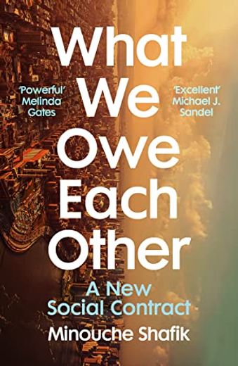 What we owe Each Other: A new Social Contract (en Inglés)