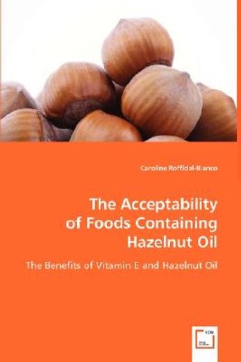 acceptability of foods containing hazelnut oil