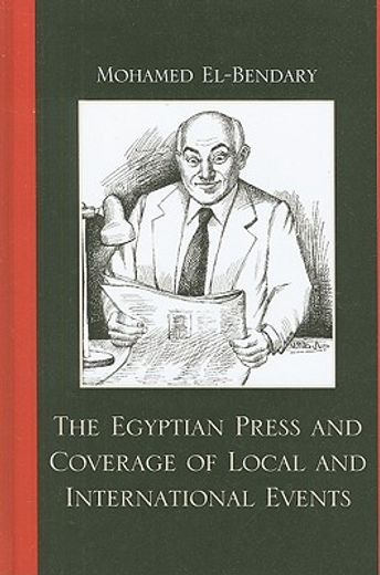 the egyptian press and coverage of local and internatonal events,the egyptian press and coverage of local and international events