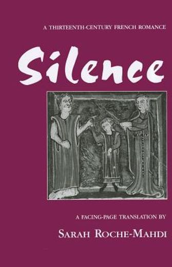 silence,a thirteenth-century french romance