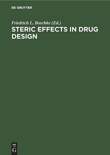 Steric Effects in Drug Design 