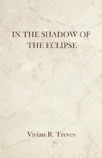 in the shadow of the eclipse