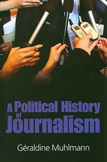 a political history of modern journalism