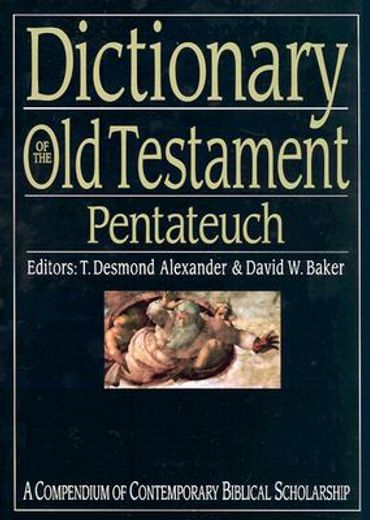 dictionary of the old testament,pentateuch (en Inglés)