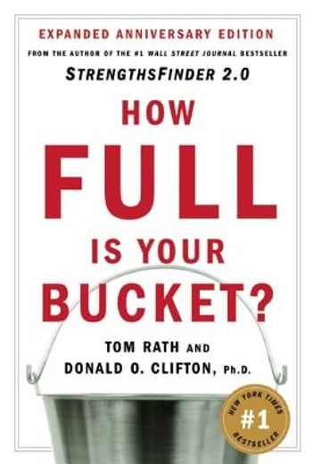 how full is your bucket?,positive strategies for work and life