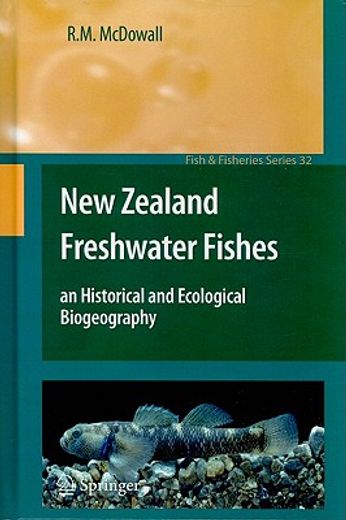 new zealand freshwater fishes,an historical and ecological biogeography