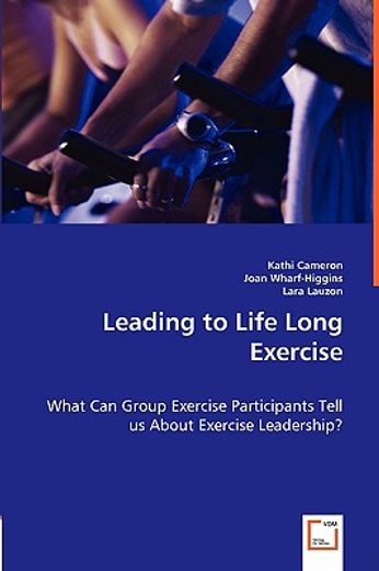 leading to life long exercise