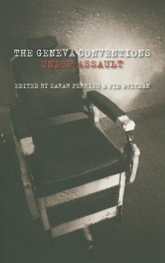 the geneva conventions under assault