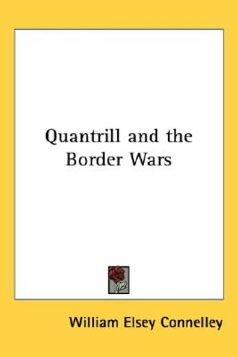 quantrill and the border wars