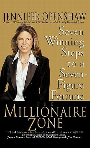 the millionaire zone,seven winning steps to a seven-figure fortune