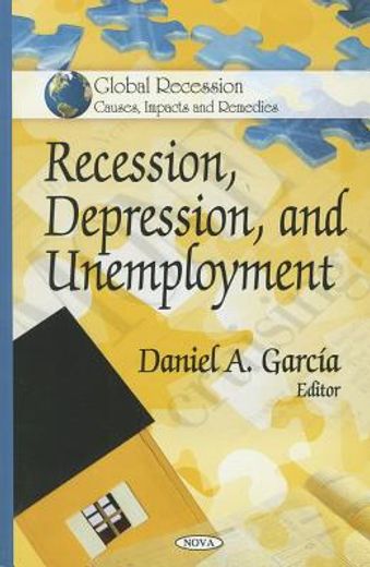 recession, depression, and unemployment