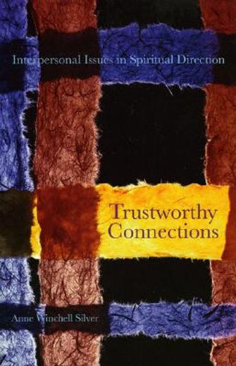trustworthy connections,interpersonal issues in spiritual direction