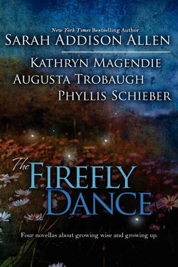 the firefly dance (en Inglés)