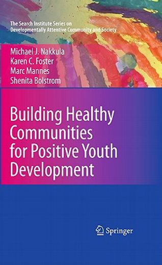 building healthy communities for positive youth development