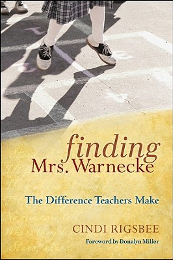 finding mrs. warnecke,the difference teachers make - a memoir