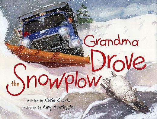 grandma drove the snowplow