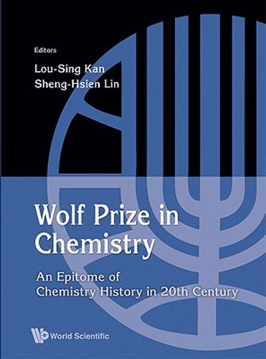 wolf prize in chemistry,an epitome of chemistry history in 20th century