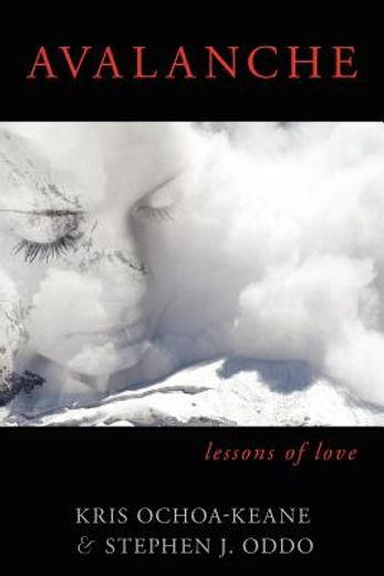 avalanche: lessons of love (en Inglés)