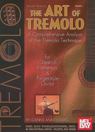 the art of tremolo,a comprehensive analysis of the tremolo technique