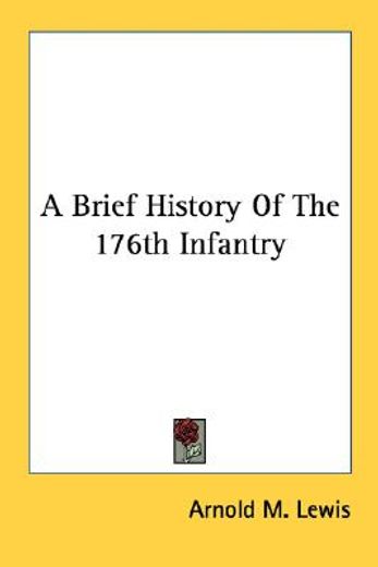 a brief history of the 176th infantry