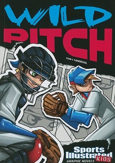 sports illustrated kids graphic novels: wild pitch