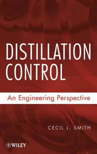 distillation control,a process engineering perspective (in English)