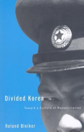 divided korea,toward a culture of reconciliation