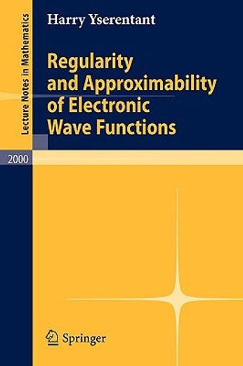 regularity and approximability of electronic wave functions (in English)