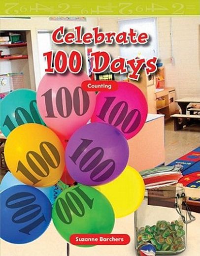 Celebrate 100 Days (en Inglés)