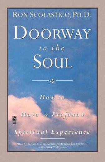 doorway to the soul,how to have a profound spiritual experience