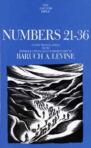 numbers 21-36,a new translation with introduction and commentary