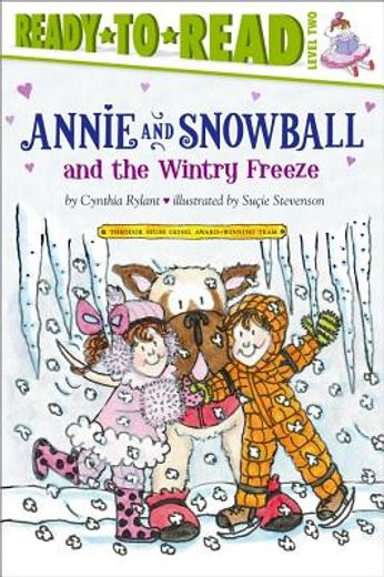 annie and snowball and the wintry freeze (en Inglés)