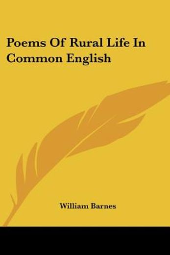 poems of rural life in common english