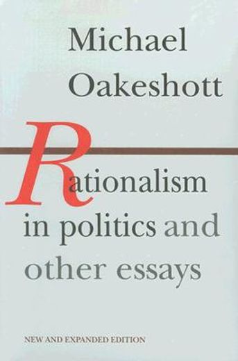 rationalism in politics and other essays (in English)