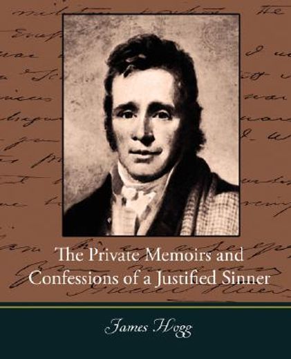 private memoirs and confessions of a justified sinner
