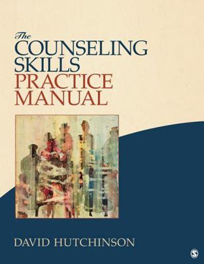 the counseling skills practice manual (en Inglés)