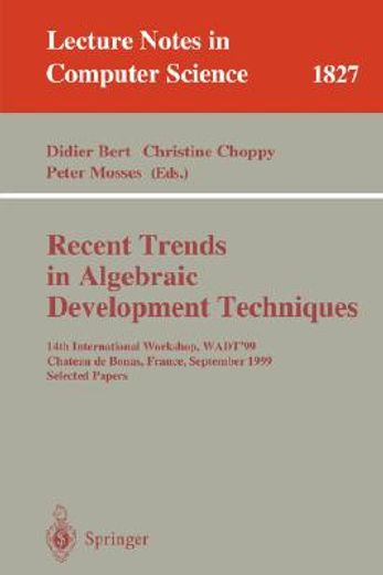 recent trends in algebraic development techniques (in English)