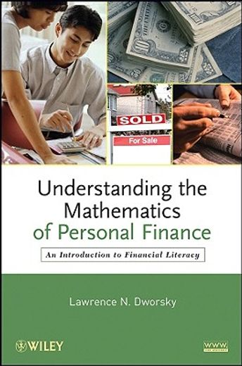 understanding the mathematics of personal finance,an introduction to financial literacy (en Inglés)