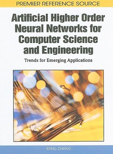 artificial higher order neural networks for computer science and engineering,trends for emerging applications