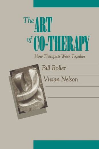 the art of co-therapy,how therapists work together