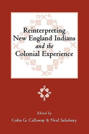 reinterpreting new england indians and the colonial experience