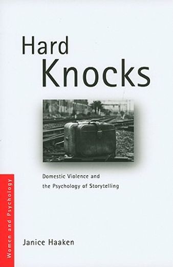 hard knocks,domestic violence and the psychology of storytelling