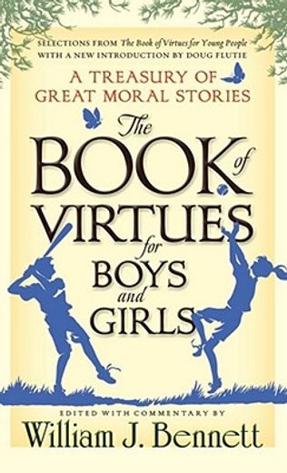the book of virtues for boys and girls (en Inglés)