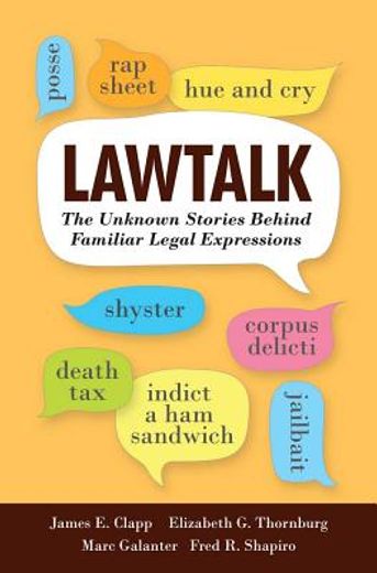 lawtalk,the unknown stories behind familiar legal expressions