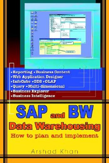 sap and bw data warehousing: how to plan and implement